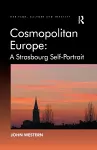 Cosmopolitan Europe: A Strasbourg Self-Portrait cover