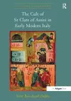 The Cult of St Clare of Assisi in Early Modern Italy cover