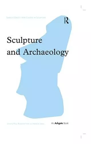 Sculpture and Archaeology cover