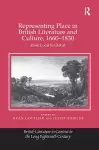 Representing Place in British Literature and Culture, 1660-1830 cover