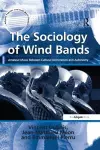 The Sociology of Wind Bands cover