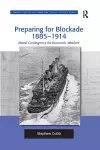 Preparing for Blockade 1885-1914 cover