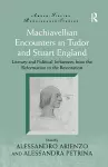 Machiavellian Encounters in Tudor and Stuart England cover