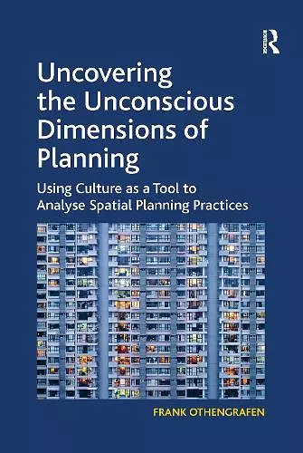 Uncovering the Unconscious Dimensions of Planning cover