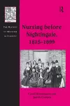 Nursing before Nightingale, 1815-1899 cover