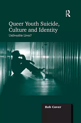 Queer Youth Suicide, Culture and Identity cover