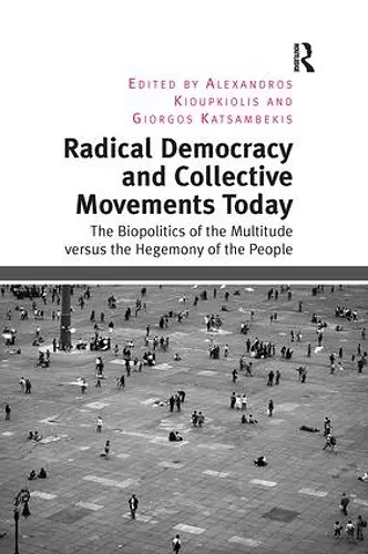 Radical Democracy and Collective Movements Today cover