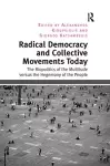 Radical Democracy and Collective Movements Today cover