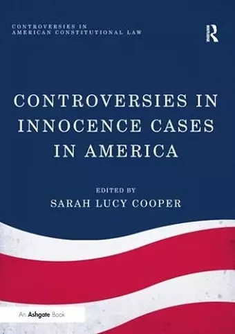 Controversies in Innocence Cases in America cover