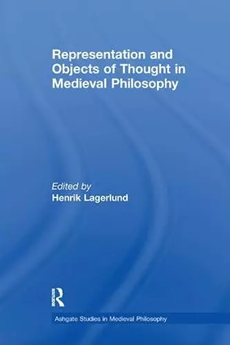 Representation and Objects of Thought in Medieval Philosophy cover