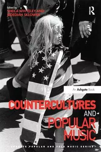 Countercultures and Popular Music cover