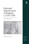 Episcopal Appointments in England, c. 1214–1344 cover