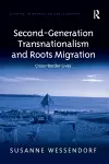 Second-Generation Transnationalism and Roots Migration cover