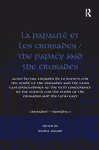 La Papauté et les croisades / The Papacy and the Crusades cover