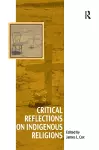 Critical Reflections on Indigenous Religions cover