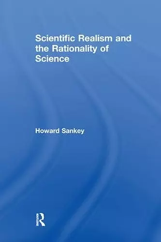 Scientific Realism and the Rationality of Science cover