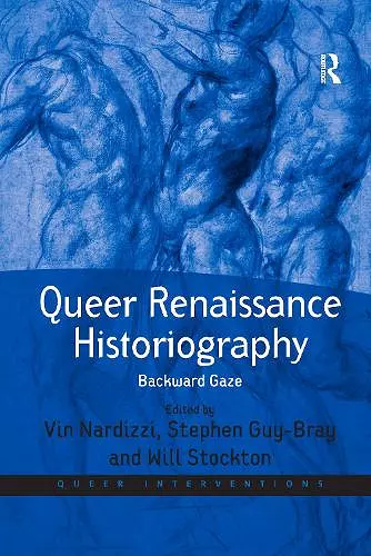 Queer Renaissance Historiography cover