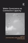 Water Governance as Connective Capacity cover