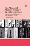 The Making of Modern Children's Literature in Britain cover