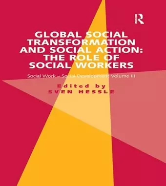 Global Social Transformation and Social Action: The Role of Social Workers cover