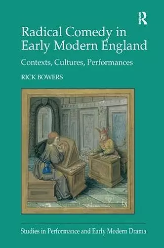 Radical Comedy in Early Modern England cover