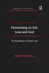 Pannenberg on Evil, Love and God cover