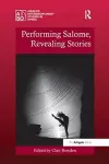 Performing Salome, Revealing Stories cover