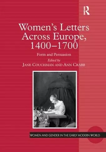 Women's Letters Across Europe, 1400–1700 cover