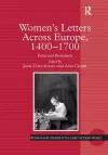 Women's Letters Across Europe, 1400–1700 cover