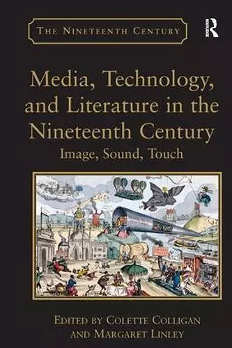 Media, Technology, and Literature in the Nineteenth Century cover