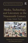 Media, Technology, and Literature in the Nineteenth Century cover