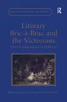 Literary Bric-à-Brac and the Victorians cover