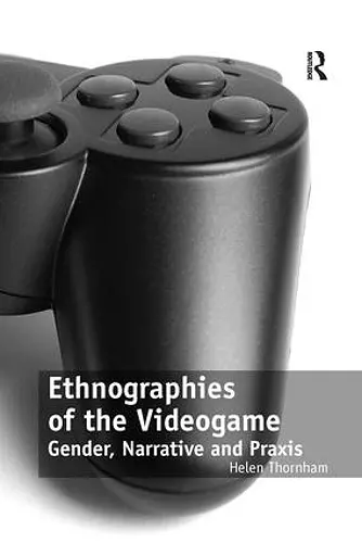 Ethnographies of the Videogame cover