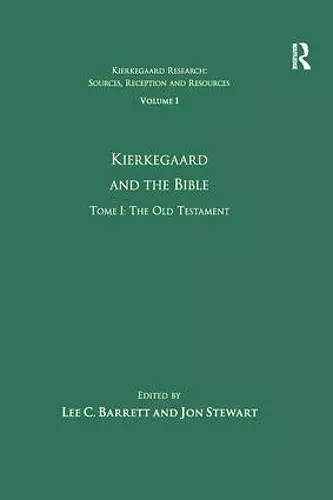 Volume 1, Tome I: Kierkegaard and the Bible - The Old Testament cover