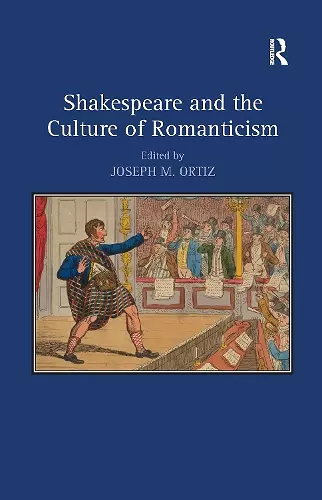 Shakespeare and the Culture of Romanticism cover