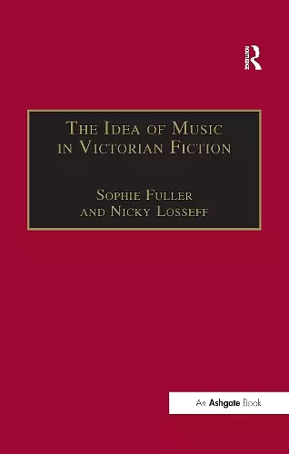 The Idea of Music in Victorian Fiction cover