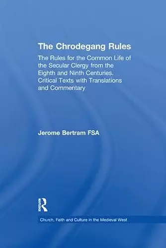 The Chrodegang Rules cover