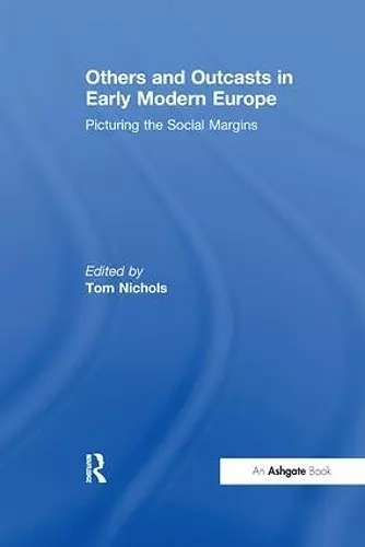 Others and Outcasts in Early Modern Europe cover