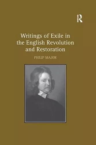 Writings of Exile in the English Revolution and Restoration cover