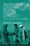 Protecting Civilians During Violent Conflict cover