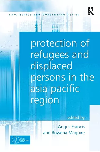 Protection of Refugees and Displaced Persons in the Asia Pacific Region cover