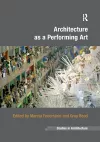 Architecture as a Performing Art cover