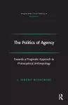 The Politics of Agency cover