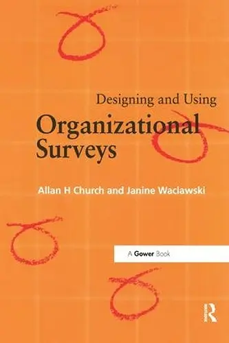 Designing and Using Organizational Surveys cover