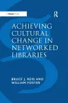 Achieving Cultural Change in Networked Libraries cover