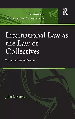 International Law as the Law of Collectives cover