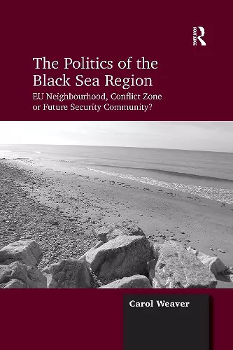 The Politics of the Black Sea Region cover