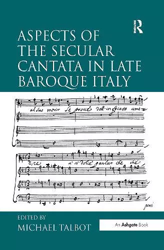 Aspects of the Secular Cantata in Late Baroque Italy cover