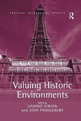 Valuing Historic Environments cover