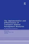 The Implementation and Effectiveness of Transport Demand Management Measures cover